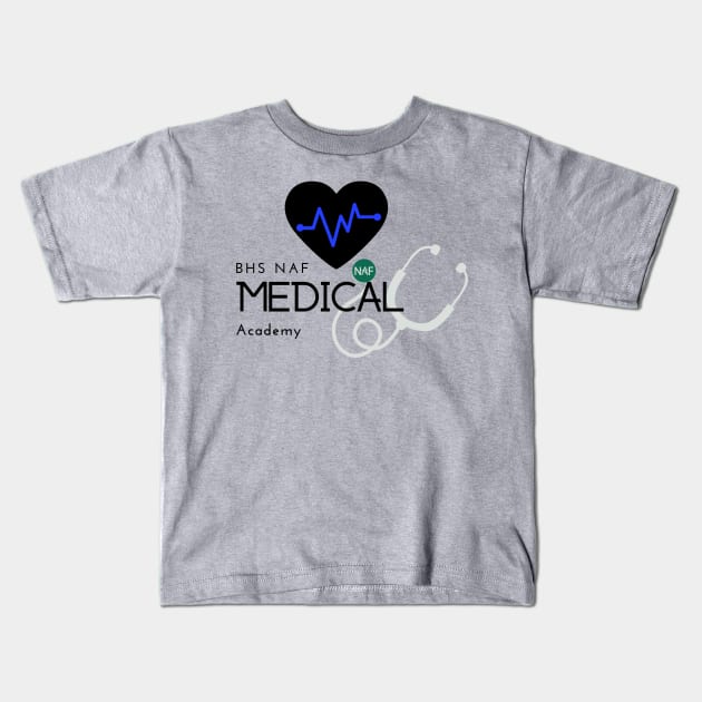 BHS Medical Academy Kids T-Shirt by BUSDNAF